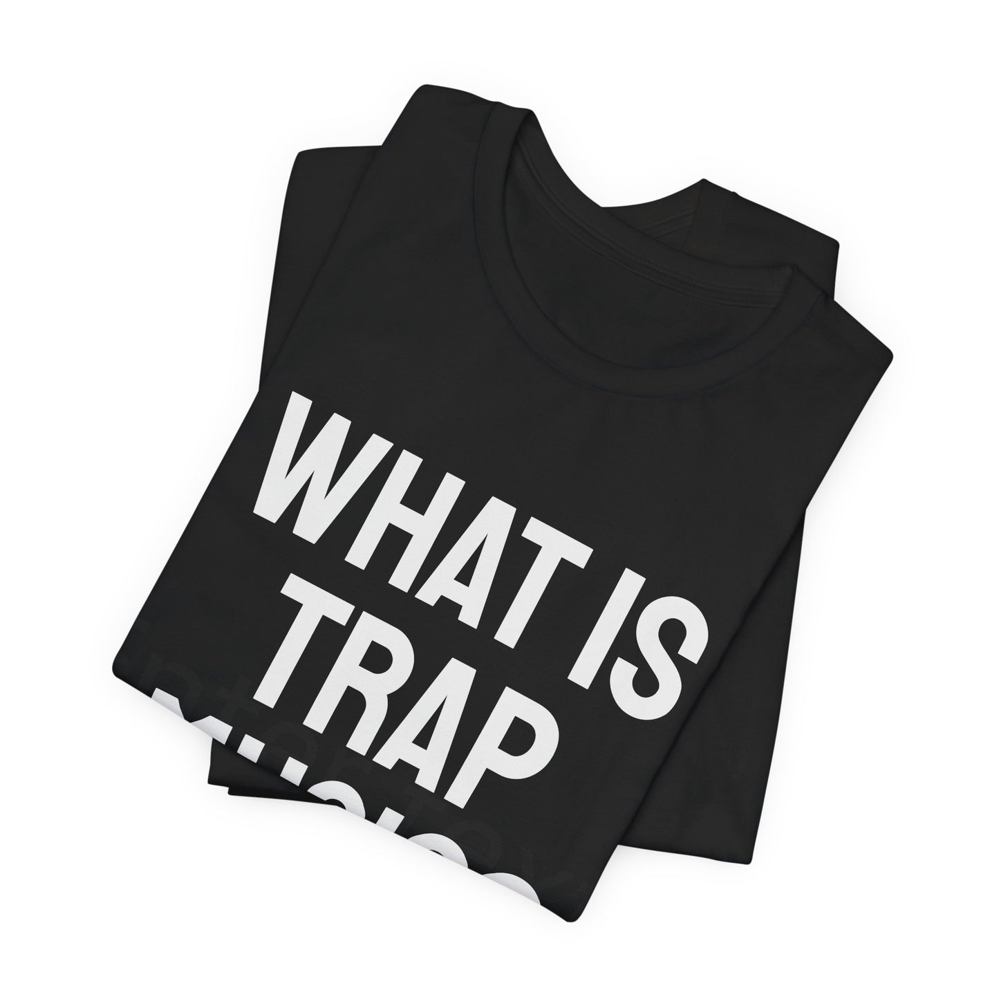 Trap Music T‐Shirt - "What Is Trap Music?" Graphic Tee (Back Definition List)